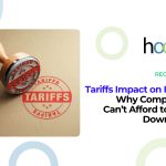 Tariffs Impact on Hiring: Why Companies Can’t Afford to Slow Down Now