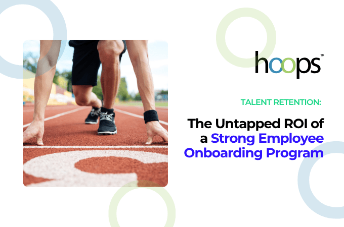 The Untapped ROI of a Strong Employee Onboarding Program