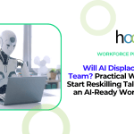 Will AI Displace Your Team? Practical Ways to Start Reskilling Talent for an AI-Ready Workforce