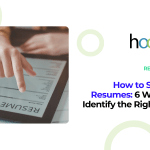 How to Spot AI Resumes 6 Ways to Identify the Right Hire