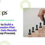 How to Build a Succession Plan That Gets Results (4-Step Process)