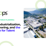Reindustrialization, Reshoring, and the Race for Talent