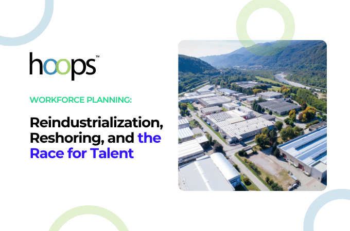 Reindustrialization, Reshoring, and the Race for Talent