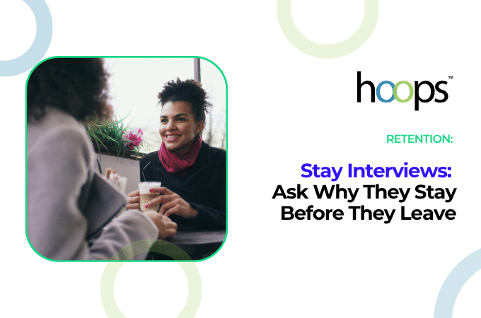 Stay Interviews Ask Why They Stay Before They Leave